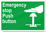 Emergency Stop Push Button Safety Signs