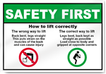 How To Lift Correctly Safety First Signs