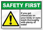 If You Get Chemicals On Your Body Safety First Signs