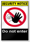 Do Not Enter Security Signs