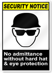 No Admittance Without Hard Hat Security Sign