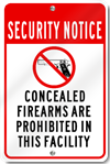 Security Notice Concealed Firearms Are Prohibited In This Facility Sign 