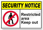 Restricted Area Authorized Persons Only Security Sign