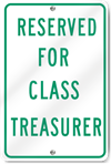 Reserved For Class Treasurer Sign