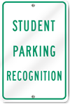 Student Parking Recognition Sign