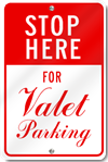 Stop Here For Valet Parking Sign