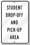 Student Drop-off And Pick-up Area Sign 