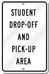 Student Drop-off And Pick-up Area Sign