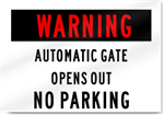 Warning Automatic Gate No Parking Sign 