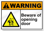 Beware Of Opening Door Warning Sign