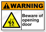 Beware Of Opening Door Warning Signs