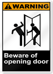 Beware Of Opening Door Warning Signs
