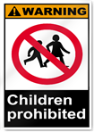 Children Prohibited Warning Signs