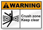 Crush Zone Keep Clear Warning Sign