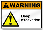 Deep Excavation Warning Sign