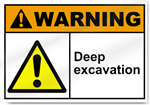 Deep Excavation Warning Signs