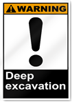 Deep Excavation Warning Signs