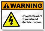 Drivers Beware Of Overhead Electric Cables Warning Signs
