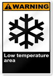 Low Temperature Area Warning Signs