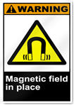 Magnetic Field In Place Warning Signs