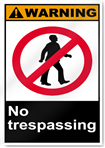 No Trespassing Warning Signs