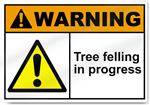 Tree Felling In Progress Warning Signs