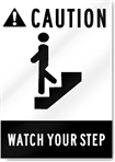 Caution Watch Your Step Sign 