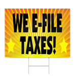 We E-File Taxes Sign