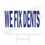 We Fix Dents Block Lettering Sign